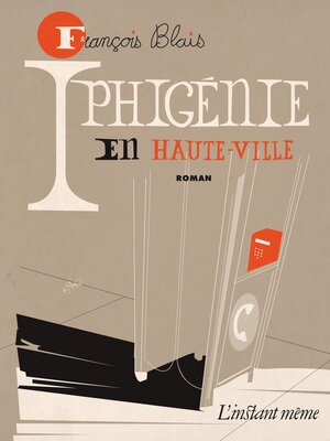 cover image of Iphigénie en Haute-Ville